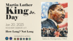 Martin Luther King, Jr., Day 2025 Observance Video